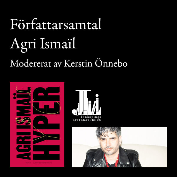 Författarsamtal – Agri Ismaïl